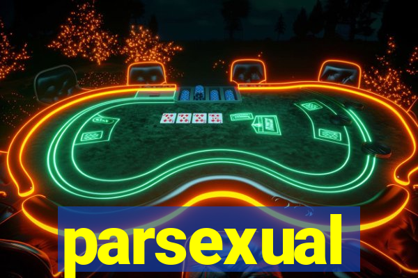 parsexual