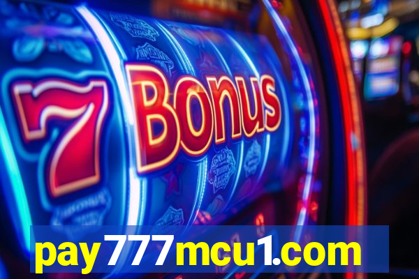 pay777mcu1.com