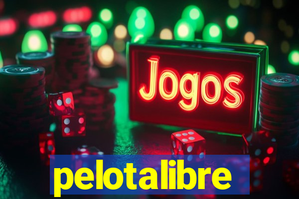 pelotalibre