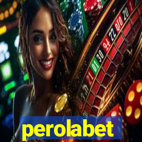 perolabet