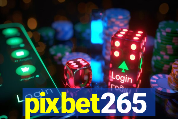 pixbet265