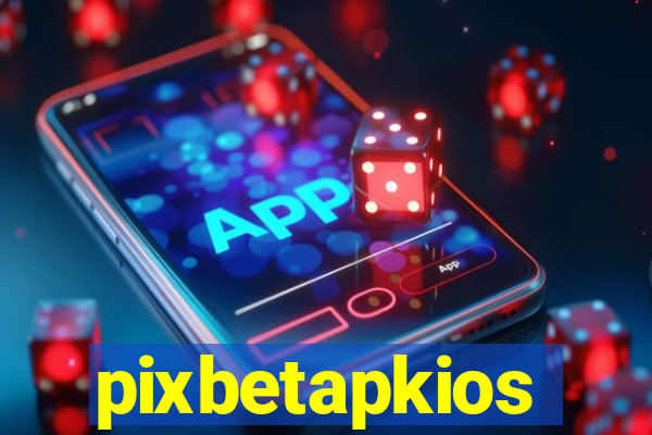pixbetapkios