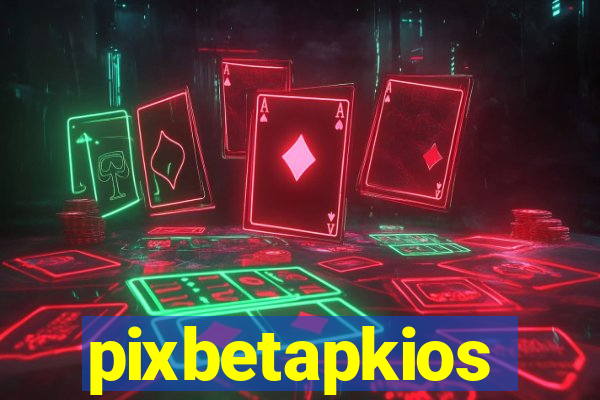 pixbetapkios