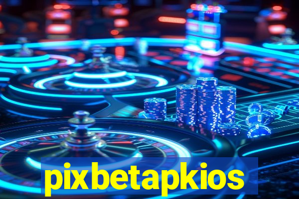 pixbetapkios