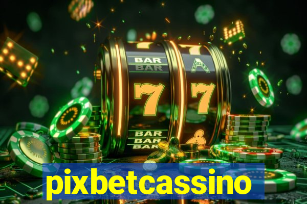 pixbetcassino