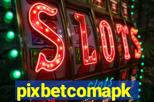 pixbetcomapk