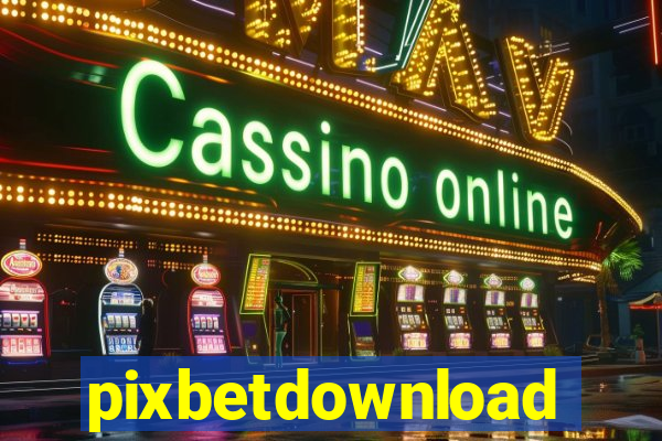 pixbetdownload