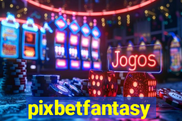 pixbetfantasy