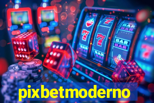 pixbetmoderno