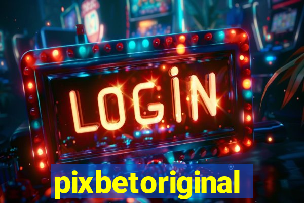 pixbetoriginal