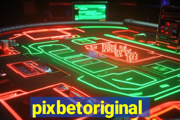 pixbetoriginal