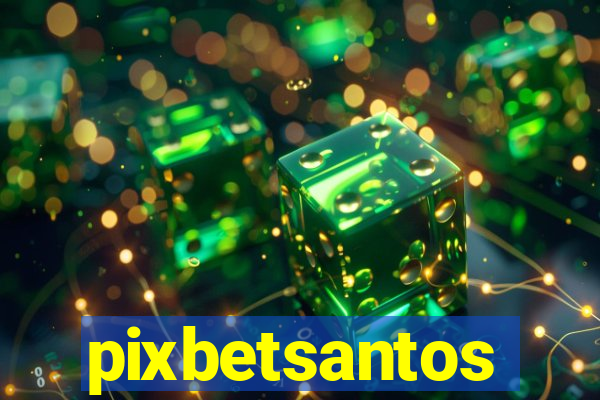 pixbetsantos