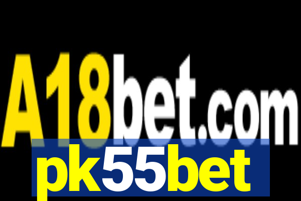 pk55bet