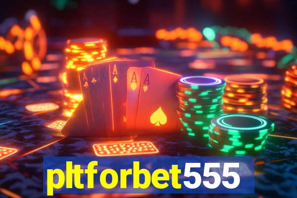 pltforbet555