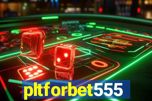pltforbet555