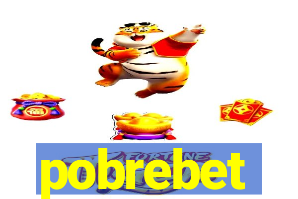 pobrebet
