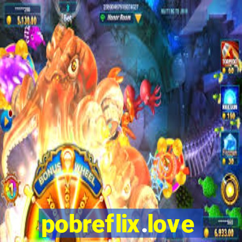 pobreflix.love