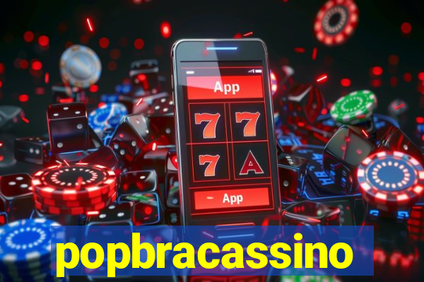 popbracassino