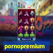 pornopremium