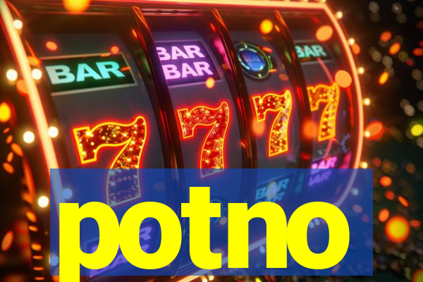 potno