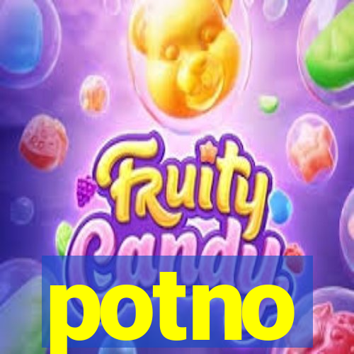 potno