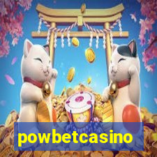powbetcasino
