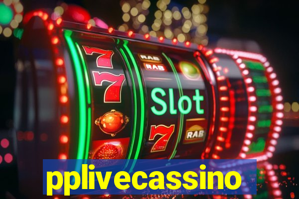 pplivecassino