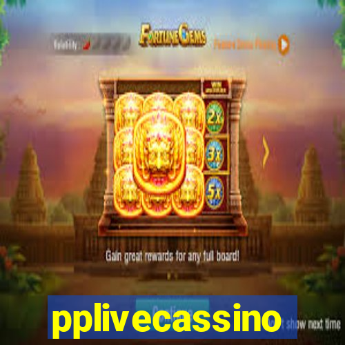 pplivecassino