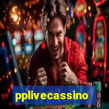 pplivecassino