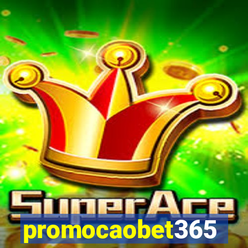 promocaobet365