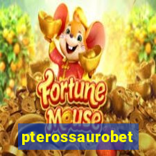 pterossaurobet
