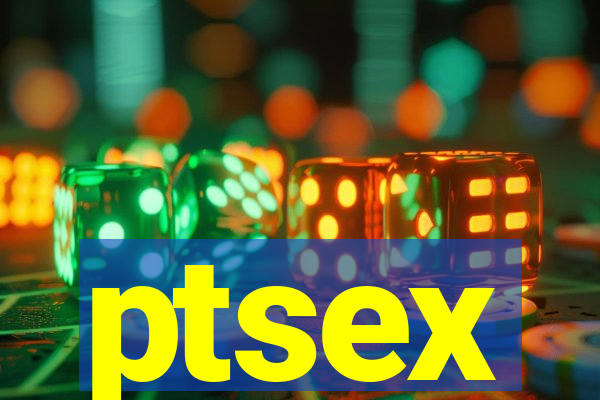 ptsex