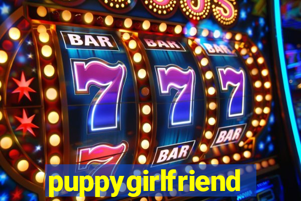 puppygirlfriend