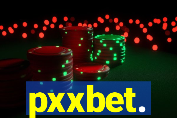 pxxbet.