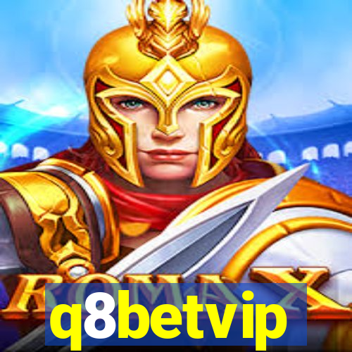 q8betvip