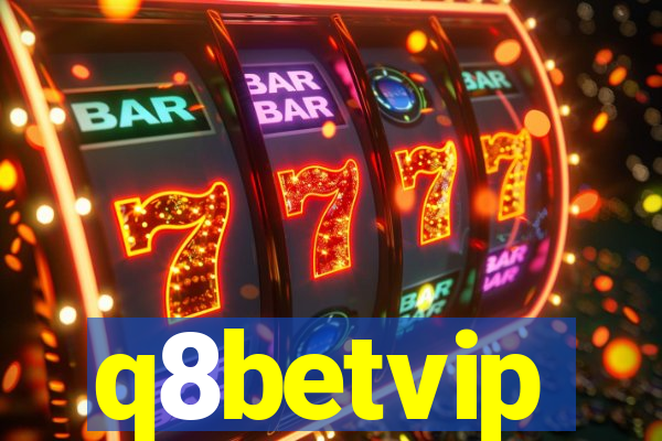 q8betvip