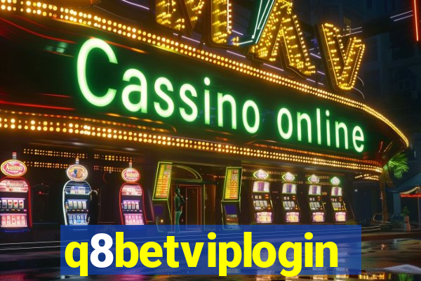 q8betviplogin