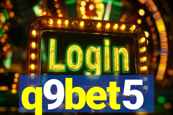 q9bet5