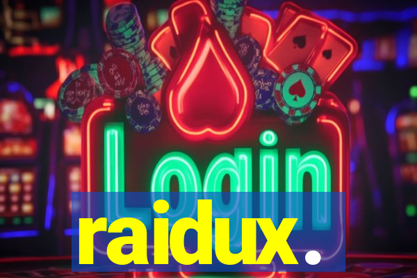 raidux.
