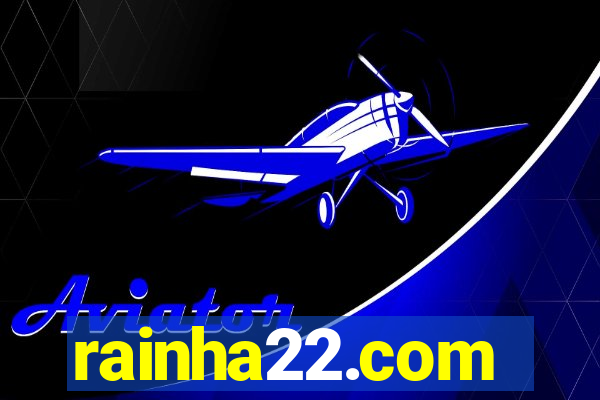 rainha22.com
