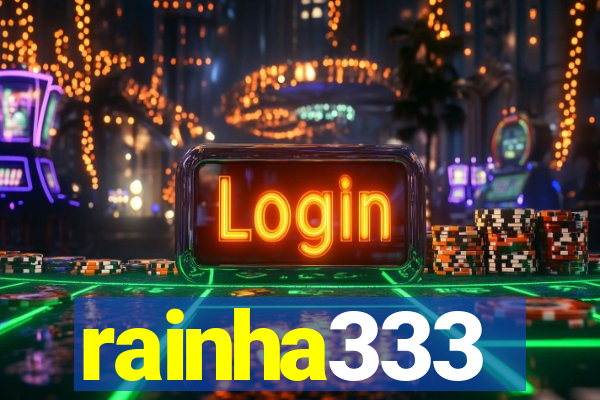 rainha333
