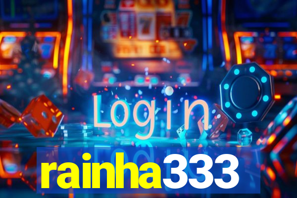 rainha333