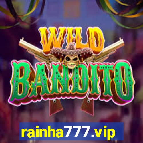 rainha777.vip