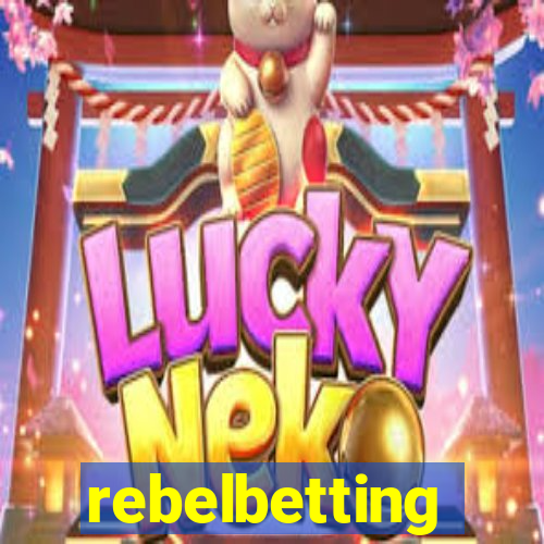 rebelbetting