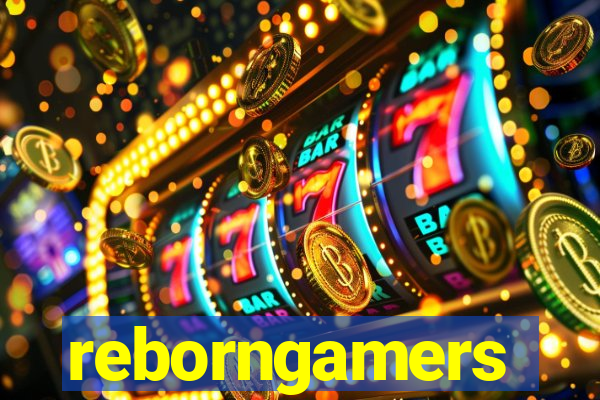 reborngamers