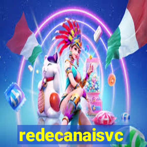 redecanaisvc