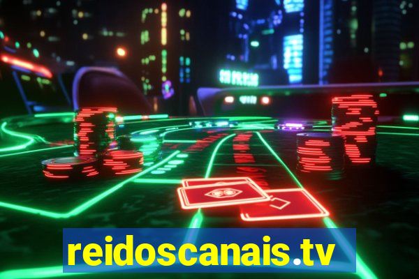 reidoscanais.tv