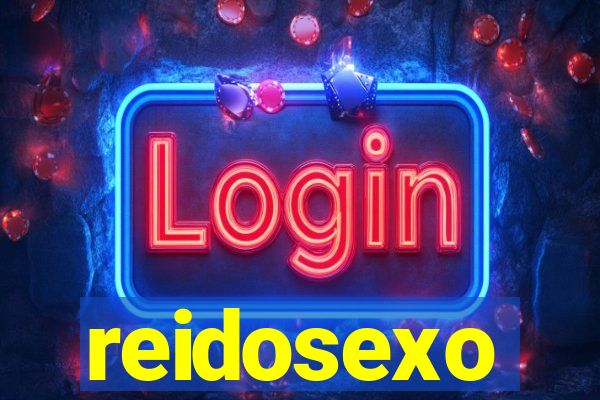 reidosexo