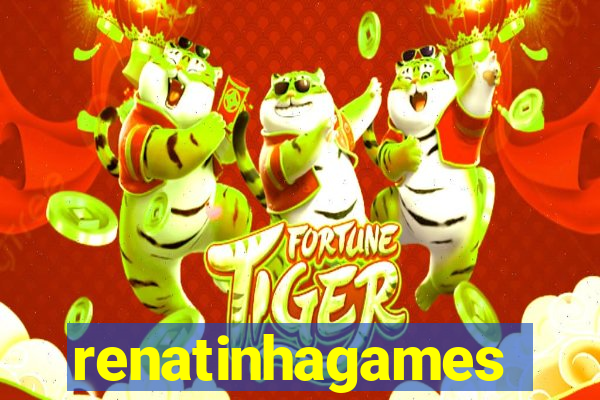 renatinhagames