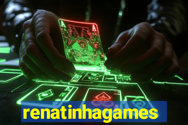 renatinhagames